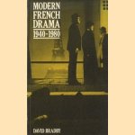 Modern French Drama 1940-1980 door David Bradby