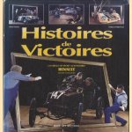 Histoires de Victoires. Un siecle de sport automobile Renault (de 1899 a nos jours)
Olivier Breton e.a.
€ 30,00