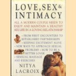 Love, Sex & Intimacy door Nitya Lacroix