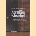 Van Abraham tot Jezebel door Klaas Vansteenhuyse