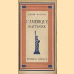 L'Amérique inattendue
André Maurois
€ 10,00