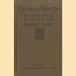 De geraffineerde. Een roman van dag- en voetlicht. door Bernard Canter