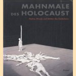 Mahnmale des Holocaust. Motive, Rituale und Stätten des Gedenkens door James E. Young