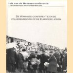 De Wannsee-conferentie en de volkerenmoord op de Europese joden door Elma Gaasbeek