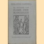 De historie van Floris ende Blancefleur. Naar den Amsterdamschen druk van Or Barentsz. Smient uit het jaar 1642 door Dr. G.J. Boekenoogen