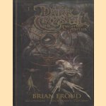 The Dark Crystal: Creation Myths, Volume 1
Brian Froud e.a.
€ 50,00