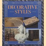 Encyclopedia of Decorative Styles 1850-1935 door William Hardy e.a.