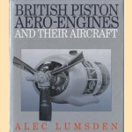 British Piston Aero-Engines and Their Aircraft
Alec Lumsden
€ 45,00