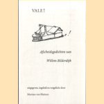 Vale! Afscheidsgedichten van Willem Bilderdijk door Marinus van Hattum