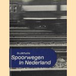 Spoorwegen in Nederland
Dr. J.M. Fuchs
€ 5,00