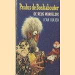 Paulus de Boskabouter - De reus Worrelsik
Jean Dulieu
€ 6,00