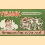 Frank de Vliegende Hollander nr. 4: Gevangenen van het oerwoud door P.C. Wijn e.a.