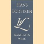 Nagelaten werk door Hans Lodeizen