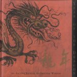 The Year of the Dragon. An Ancient Journal of Oriental Wisdom
Nigel Suckling
€ 10,00