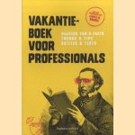 Vakantieboek voor professionals. Bijlezen, fun en facts, trends en tips, quizzes en tests
Japke-D. Bouma
€ 5,00