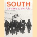 South. The race to the Pole door Pieter van der Merwe