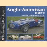 Anglo-American Cars. From the 1930s to the 1970s door Norm Mort