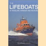 Lifeboats of Rosslare & Wexford door Nicholas Leach