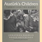 Ataturk's Children. Turkey and the Kurds
Jonathan Rugman
€ 20,00