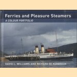 Ferries and Pleasure Steamers. A Colour Portfolio door David L. Williams