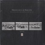 Runways and Racers. Sports Car Races Held on Military Airfields in America 1952-1954
Terry O'Neil
€ 20,00