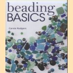 Beading Basics door Carole Rodgers