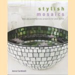 Stylish Mosaics. Over 20 Contemporary Projects for Your Home
Anne Cardwell
€ 12,50