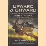 Upward and Onward. Life of Air Vice-Marshal John Howe CB, CBE, AFC
Bob Cossey
€ 12,50