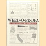 Weedopedia. A Totally Dank A-Z Reefer Reference door Will B High