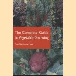 The Complete Guide to Vegetable Growing
Peter Blackburne-Maze
€ 6,00