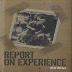 Report on Experience door John Mulgan