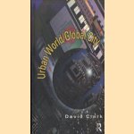 Urban World/Global City
David Clark
€ 9,50