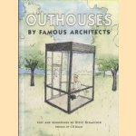 Outhouses by famous architects
Steve Schaecher
€ 8,00