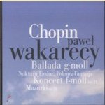 Pawel Wakarecy: Ballada g-moll - CD
Chopin
€ 8,00