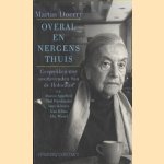 Overal En Nergens Thuis. Gesprekken met overlevenden van de Holocaust door Martin Doerry