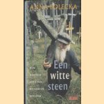 Een witte steen door Anna Bolecka