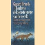 Charlotte, de kleinste vrouw van de wereld door Gerard Brands e.a.