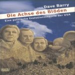 Die Achse des Blöden. Eine politische Evolutionstheorie der USA
Dave Barry
€ 5,00