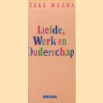 Liefde, werk en ouderschap door Iteke Weeda