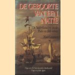 De geboorte van een natie. De Nederlanden in de 16e en 17e eeuw door Yves Cazaux