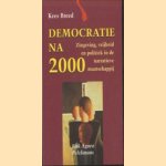 Democratie na 2000. Zingeving, vrijheid en politiek in de narratieve maatschappij
Kees Breed
€ 6,00