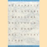 Euthanasie en andere medische beslissingen rond het levenseinde. De praktijk en de meldingsprocedure door G. van der Wal