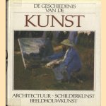 De Geschiedenis van de kunst: Architectuur, Schilderkunst, Beeldhouwkunst door Bernard S. Myers