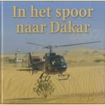 In Het Spoor Naar Dakar 2007
Leon Jansen e.a.
€ 10,00