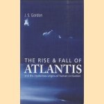 The Rise And Fall Of Atlantis And The True Origins Of Human Civilization
J.S. Gordon
€ 9,50