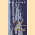 Uitzicht met zandkorrel
W. Szymborska
€ 8,00