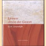 Leven Door De Geest. De Bekering Van Bakker Nugteren En De Bedienig Van Dominee Van Der Groe
G.H. Leurdijk
€ 5,00