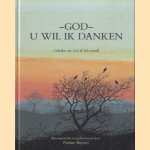 God, u wil ik danken. Gebeden van over de hele wereld door Pauline Baynes