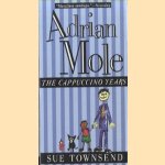 Adrian Mole. The cappuccino years door Sue Townsend