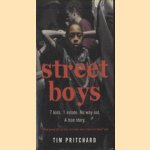 Street Boys. 7 Kids. 1 Estate. No Way Out. A True Story. door Tim Pritchard